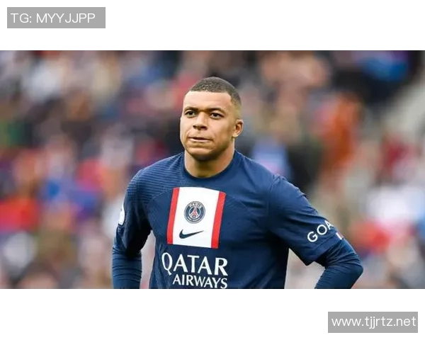 姆巴佩拒绝续约引发巴黎考虑今夏15亿欧元出售计划